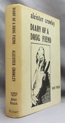 Diary of a Drug Fiend.