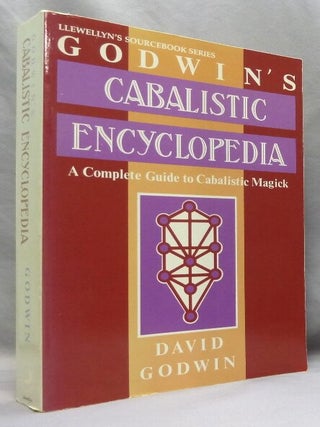 Godwin's Cabalistic Encyclopedia. A Complete Guide to Cabalistic Magick; [ Llewellyn's...