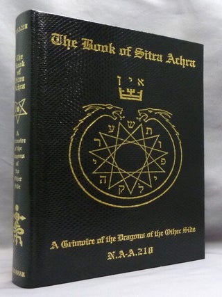 The Book of Sitra Achra. A Grimoire of the Dragons of the Other Side