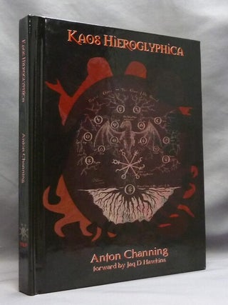 Kaos Hieroglyphica. Alchemy for the New Aeon