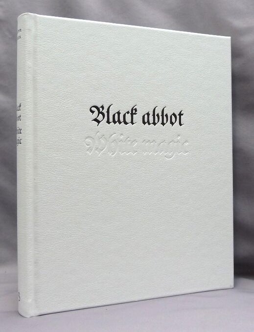 Item #74877 Black Abbot &middot; White Magic. Frater ACHER, on Johannes Trithemius.