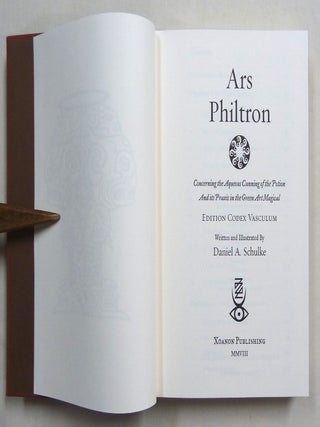 Ars Philtron: Concerning the Aqueous Cunning Of the Potion And Its Praxis in the Green Arte Magical.