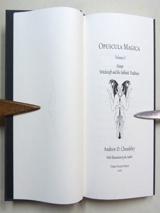 Opuscula Magica. [ 2 Volume Set, Deluxe edition, all published ] Volume I: Essays on Witchcraft and the Sabbatic Tradition AND Volume II: Essays on Witchcraft and Crooked Path Sorcery.