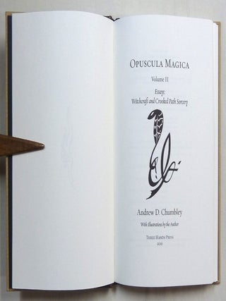 Opuscula Magica. [ 2 Volume Set, Deluxe edition, all published ] Volume I: Essays on Witchcraft and the Sabbatic Tradition AND Volume II: Essays on Witchcraft and Crooked Path Sorcery.