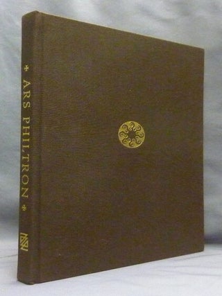Ars Philtron. Concerning the Aqueous Cunning of the Potion and Its Praxis in the Green Arte...