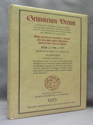 Grimoirium Verum; Containing the most approved keys of Solomon wherein the most hidden secrets...