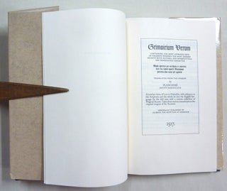 Grimoirium Verum; Containing the most approved keys of Solomon wherein the most hidden secrets both natural and supernatural are immediately exhibited, ...... a treasure trove of Diabolism, with reference to the Scriptures and the whole set into the English Language for the first time with a curious collection of Magical Secrets. Taken from various manuscripts in the original tongue of the Ancients.