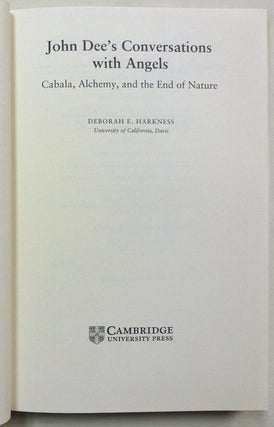 John Dee's Conversations with Angels: Cabala, Alchemy, and the End of Nature.
