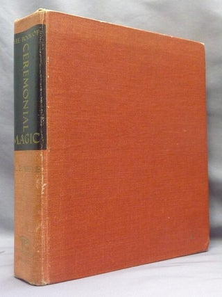 The Book of Ceremonial Magic; The Secret Tradition in Go&euml;tia, including the rites and mysteries...