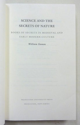 The Science and the Secrets of Nature. Books of Secrets in Medieval and Early Modern Culture.
