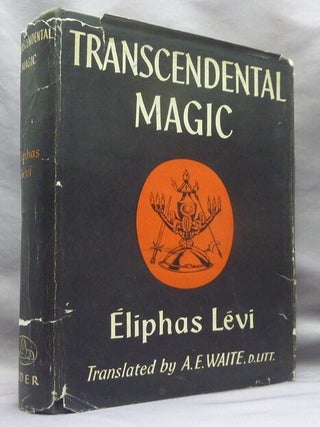 Transcendental Magic: Its Doctrine And Ritual