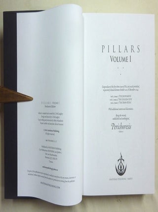 PILLARS, Volume I, Perichoresis Edition; [ Compendium of the first three issues of Pillars occult periodical, respectively released between October 2012 & December 2014. With additional content and illustrations. ]