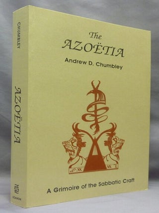The Azo&euml;tia. A Grimoire of the Sabbatic Craft.