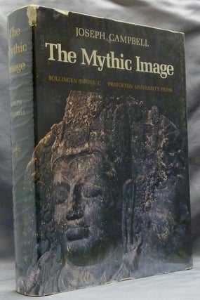Item #8746 The Mythic Image; Bollingen Series C, Number 100 in Bollingen Series. Joseph CAMPBELL,...