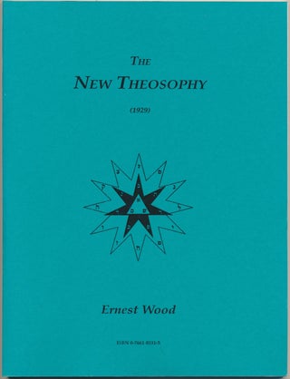 Item #8854 The New Theosophy (1929). Ernest WOOD