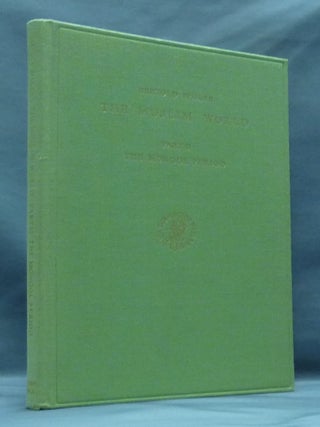 Item #9486 The Muslim World: A Historical Survey (Part II) The Mongol Period. Bertold SPULER, F....