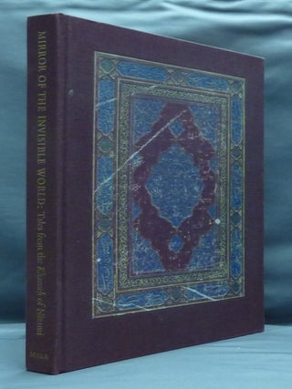 Item #9536 Mirror of the Invisible World: Tales from the Khamseh of Nizami. Priscilla P. Soucek.,...