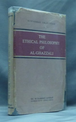 Item #9610 The Ethical Philosophy of Al-Ghazzali. Prof. M. UMARUDDIN